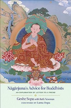 Nagarjuna's Advice for Buddhists: Geshe Sopa's Explanation of Letter to a Friend - Epub + Converted Pdf